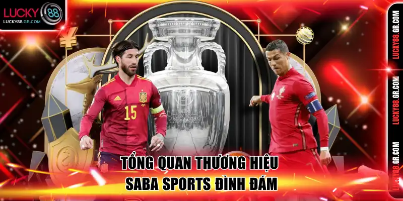 Tổng quan thương hiệu Saba Sports đình đám