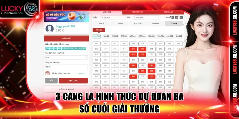 3 càng là hình thức dự đoán ba số cuối giải thưởng