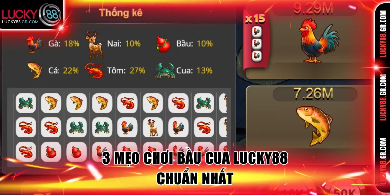 3 mẹo chơi Bầu Cua LUCKY88 chuẩn nhất